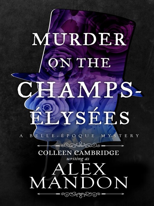 Title details for Murder on the Champs-Élysées by Colleen Cambridge - Wait list